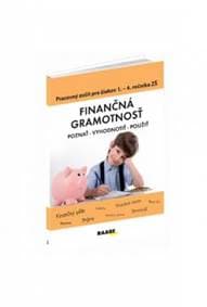 Finančná gramotnosť– PZ pre žiakov 1.– 4.ročníka ZŠ - Kubovičová Mária
