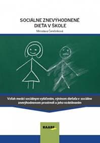 Sociálne znevýhodnené dieťa v škole - Čerešníková Miroslava