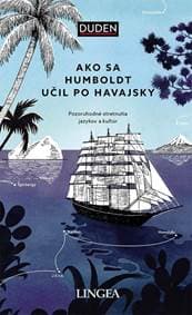 Ako sa Humboldt učil po havajsky - Mielke Rita 1