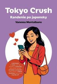 Tokyo Crush: Randenie po japonsky - Montalbano Vanessa