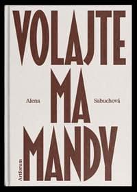 Volajte ma Mandy - Sabuchová Alena