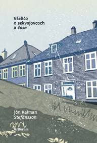 Všeličo o sekvojovcoch a čase - Stefánsson Jón Kalman