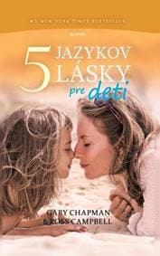 Päť jazykov lásky pre deti (3. vydanie) - Chapman Gary 1