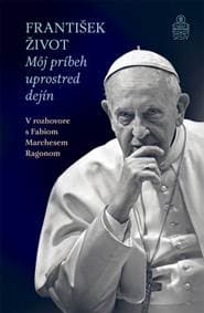 František. Život. - Fabio Marchese Ragona, Jorge Mario Bergoglio – pápež František