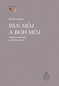Pán môj a Boh môj - Martin Kramara 1