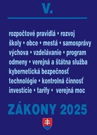 Zákony V/2025 – Štátna a verejná správa, školy a obce - autor neuvedený 1