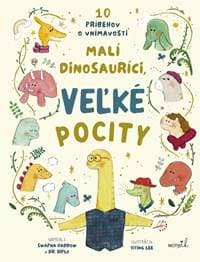Malí dinosauríci, veľké pocity - Haddow Swapna 1