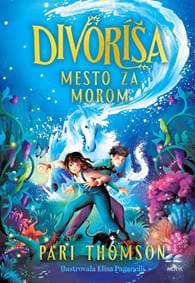 Divoríša 2 - Mesto za morom - Thomson Pari 1