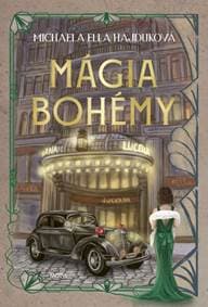 Mágia bohémy - Hajduková Michaela Ella