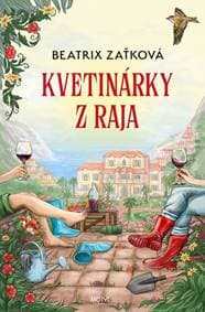 Kvetinárky z raja - Zaťková Beatrix