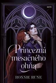 Princezná mesačného ohňa - Ronnie Rune 1