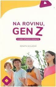 Na rovinu, Gen Z - Renáta Ocilková 1