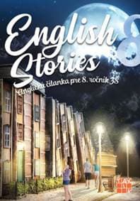 English stories - anglická čítanka pre 8. ročník - Kováčová Denisa 1