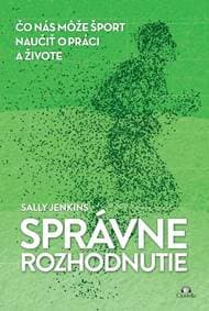 Správne rozhodnutie - Sally Jenkins 1