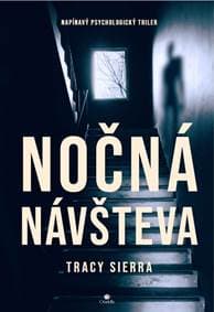 Nočná návšteva - Tracy Sierra
