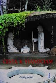 Cesta k Vianociam - Jozef Šuppa SJ 1