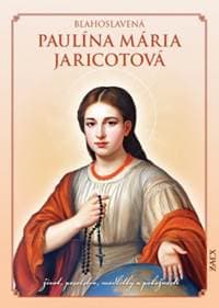Blahoslavená Paulína Mária Jaricotová - autor neuvedený