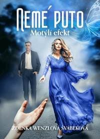 Nemé Puto - Motýlí efekt - Wenzlová Švábeková Zdenka