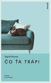 Čo ťa trápi - Sigrid Nunez 1