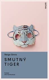 Smutný tiger - Neige Sinno 1