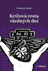 Krížová cesta všedných dní - Clarence Enzler 1