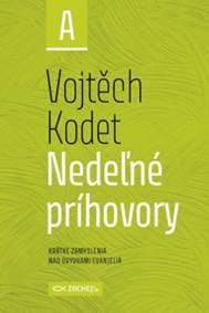 Nedeľné príhovory - rok A - Vojtěch Kodet