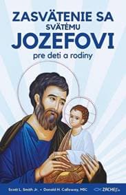 Zasvätenie sa svätému Jozefovi pre deti a rodiny - Donald Calloway