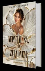 Nepýtal sa, či to zvládnem - Rošková Simona 1