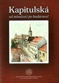 Kapitulská od minulosti po budúcnosť - Peter Slepčan