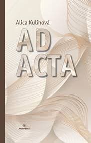 Ad Acta - Kulihová Alica 1