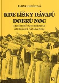 Kde líšky dávajú dobrú noc - Hana Kubátová 1