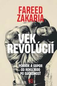 Vek revolúcií - Fareed Zakaria