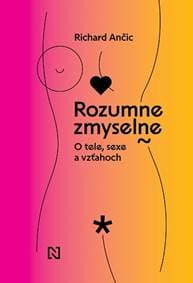 Rozumne zmyselne - Richard Ančic