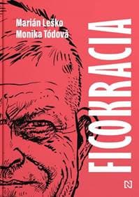 Ficokracia - Marián Leško, Monika Tódová 1