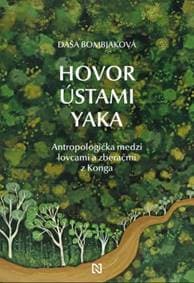 Hovor ústami Yaka - Daša Bombjaková 1