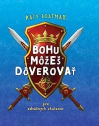Bohu môžeš dôverovať - Katy Boatman 1