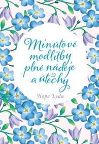 Minútové modlitby plné nádeje a útechy - Hope Lyda 1
