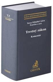 Trestný zákon. Komentár - Lukáš Turay, Stanislav Mihálik, Rudolf Cádra, Daniel Petričko 1