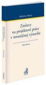 Zmluvy na projektové práce v investičnej výstavbe - Milan Oleríny