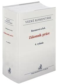 Zákonník práce. Komentár (4. vydanie) - Helena Barancová