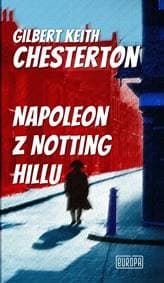 Napoleon z Notting Hillu - Chesterton Gilbert Keith