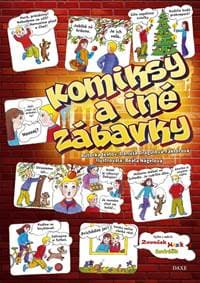 Komiksy a iné zábavky - Dragulová-Faktorová Danuša