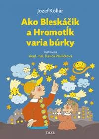 Ako Bleskoáčik a Hromotĺk varia búrky - Kollár Jozef 1