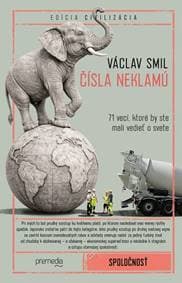 Čísla neklamú - Vaclav Smil