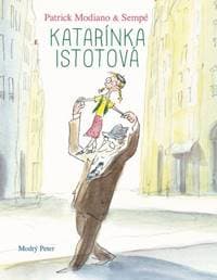 Katarínka Istotová - Patrick Modiano