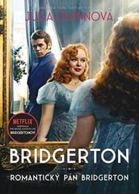 Bridgerton 4: Romantický pán Bridgerton - Julia Quinnová