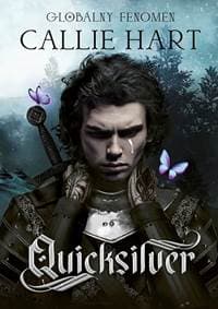 Quicksilver (v slovenčine) - Callie Hart 1