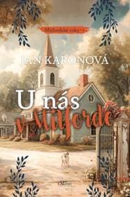 U nás v Mitforde - Jan Karon