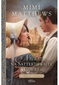 Návrat na Satterthwaite Court - Mimi Matthews 1