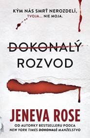 Dokonalý rozvod - Rose Jeneva 1